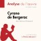 Cyrano de Bergerac d'Edmond Rostand (Analyse de l'oeuvre)