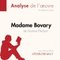 Madame Bovary de Gustave Flaubert (Analyse de l'oeuvre)