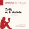 Zadig ou la Destinée de Voltaire (Analyse de l'oeuvre)