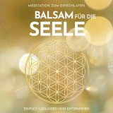 Meditation zum Einschlafen: Balsam für die Seele