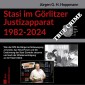 Stasi im Görlitzer Justizapparat 1982 - 2024