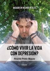 ¿Cómo vivir la vida con depresión?