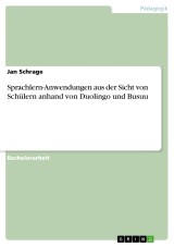 Sprachlern-Anwendungen aus der Sicht von Schülern anhand von Duolingo und Busuu