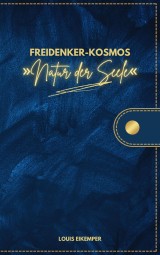 Freidenker-Kosmos »Natur der Seele«