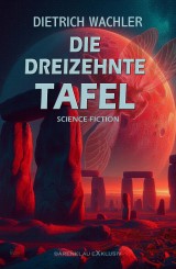 Die Dreizehnte Tafel - Science-Fiction