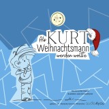 Als Kurt Weihnachtsmann werden wollte