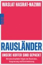 Rausländer - unsere Koffer sind gepackt