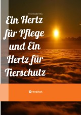 Ein Hertz für Pflege und Ein Hertz für Tierschutz