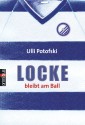 Locke bleibt am Ball