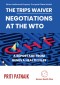 The TRIPS Waiver Negotiations at the World Trade Organization