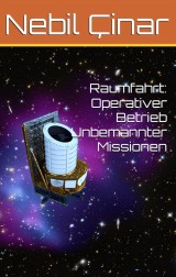 Raumfahrt: Operativer Betrieb Unbemannter Missionen