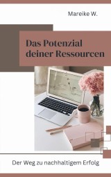 Das Potenzial deiner Ressourcen