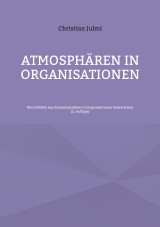 Atmosphären in Organisationen