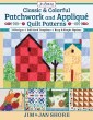 Classic & Colorful Patchwork and Appliqué Quilt Patterns