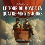 Le Tour du monde en quatre-vingts jours - Livre Audio