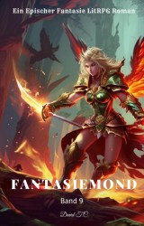 Fantasiemond:Ein Epischer Fantasie LitRPG Roman (Band 9)