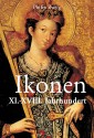 Ikonen XI.-XVIII. Jahrhundert