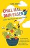 Chill mal dein Essen