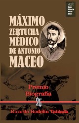 Máximo Zertucha. Médico de Antonio Maceo