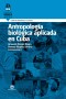 Antropología biológica aplicada en Cuba