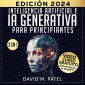 Inteligencia artificial e IA generativa para principiantes