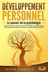 D Veloppement Personnel Le Pouvoir De La Psychologie Comment Devenir