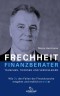 FRECHHEIT FINANZBERATER - TÄUSCHEN, TRICKSEN UND VERSCHLEIERN