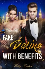 Fake Dating with Benefits - Gefühle sind nicht zu bremsen