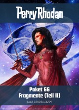 Perry Rhodan-Paket 66: Fragmente (Teil 2)