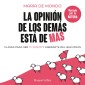 La opinión de los demás está de más