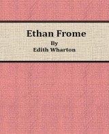 Ethan Frome By Edith Wharton