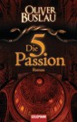 Die fünfte Passion
