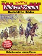 Wildwest-Roman - Unsterbliche Helden 56