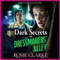 Dark Secrets on Dressmakers' Alley