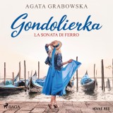 Gondolierka. La sonata di ferro