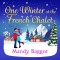 One Winter at the French Chalet