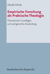 Empirische Forschung als Praktische Theologie