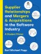 Supplier Relationships and Mergers & Acquisitions in the Software Industry