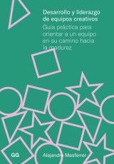 Desarrollo y liderazgo de equipos creativos