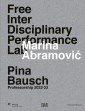 Marina Abramovic. Free Interdisciplinary Performance Lab