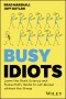 Busy Idiots