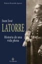 Juan José Latorre: historia de una vida plena