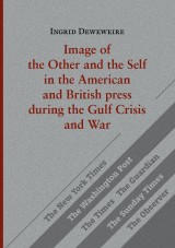 Image of the Other and the Self in the American and British press during the Gulf Crisis and War