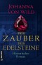 Der Zauber der Edelsteine