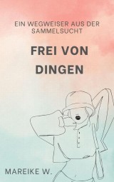 Frei von Dingen