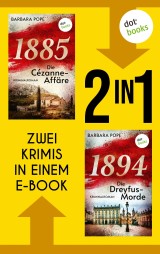 »1885 - Die Cézanne-Affäre« und »1894 - Die Dreyfus-Morde«