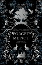 The Rosenholm Trilogy Volume 2: Forget Me Not