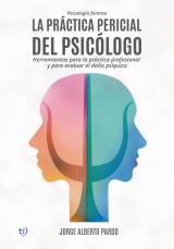 La práctica pericial del psicólogo