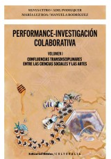 Performance-investigación colaborativa Volumen I