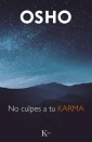 No culpes a tu karma